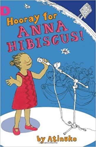 Hooray for Anna Hibiscus!