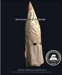 They Called Themselves the K.K.K: The Birth of an American Terrorist Group