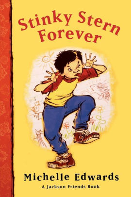 Stinky Stern Forever (A Jackson Friends Book)