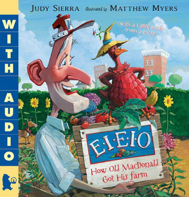 E-I-E-I-O: How Old MacDonald Got His Farm