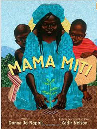 Mama Miti: Wangari Maathai and the Trees of Kenya