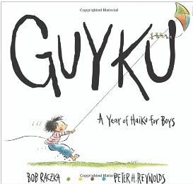 Guyku: A Year of Haiku for Boys