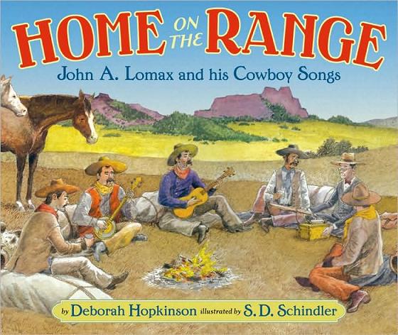Home on the Range: John Lomax and His Cowboy Songs