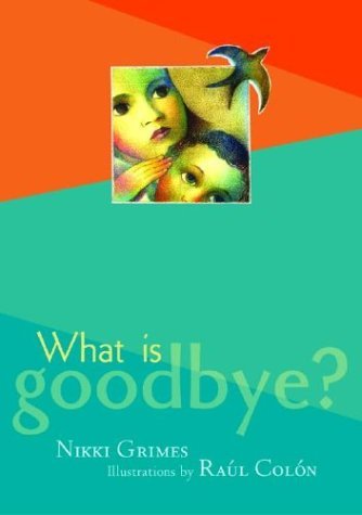 What Is Goodbye?