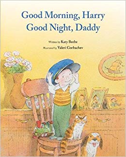 Good Morning, Harry, Good Night, Daddy