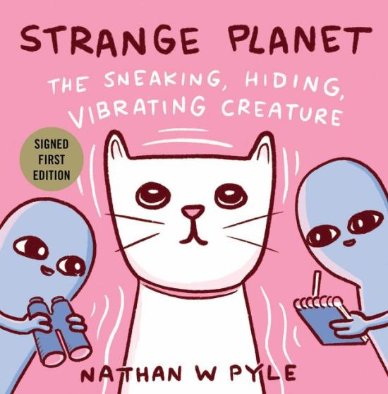Strange Planet: The Sneaking, Hiding, Vibrating Creature