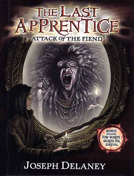 Attack of the Fiend (The Last Apprentice: Book Four)