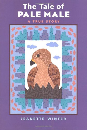 The Tale of Pale Male: A True Story