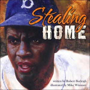 Stealing Home: Jackie Robinson Against the Odds