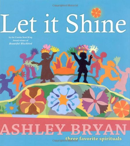 Let It Shine: Three Favorite Spirituals