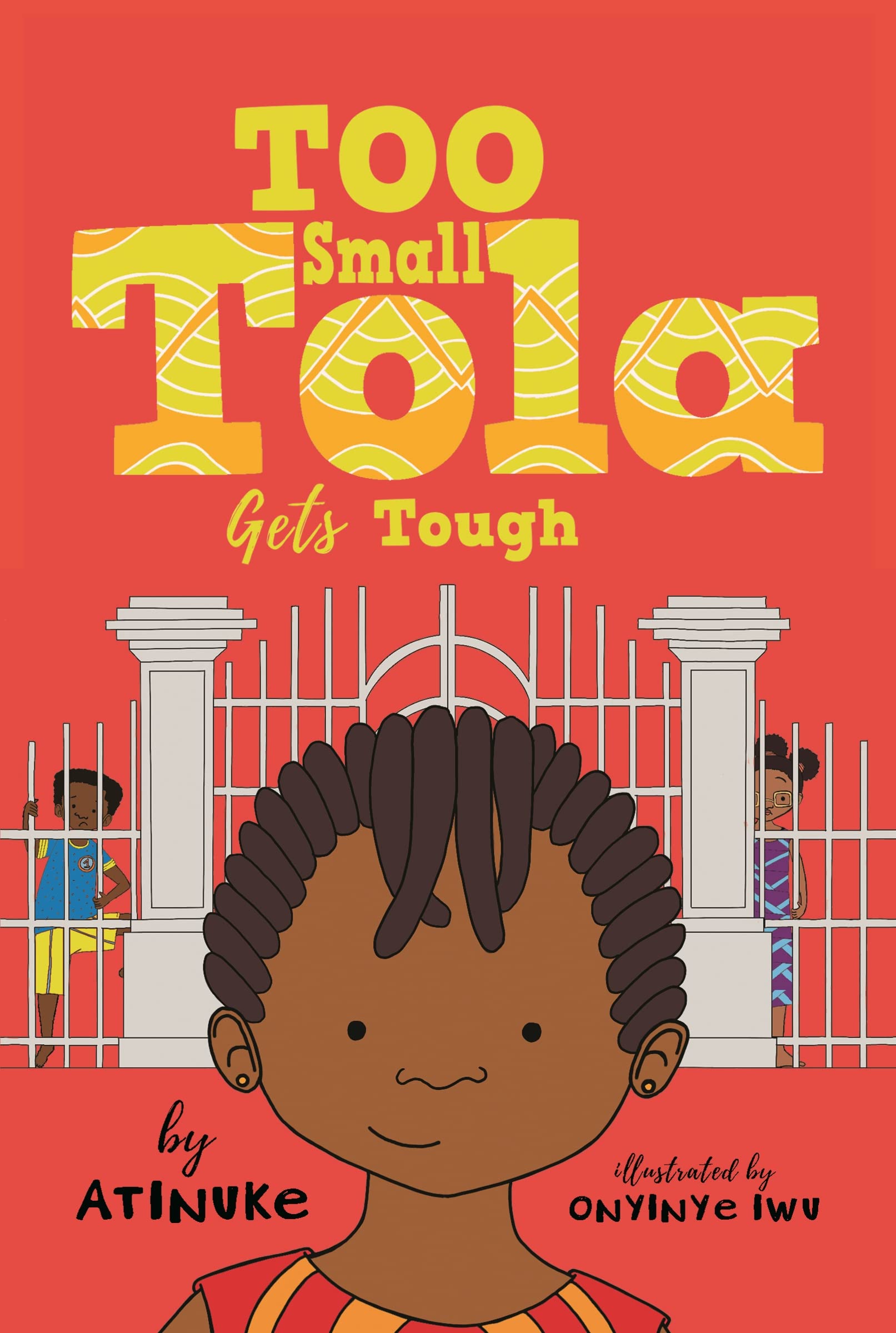 Too Small Tola Gets Tough (Too Small Tola, #3)