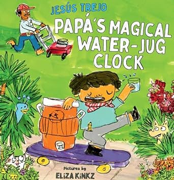 Papa's Magical Water-Jug Clock