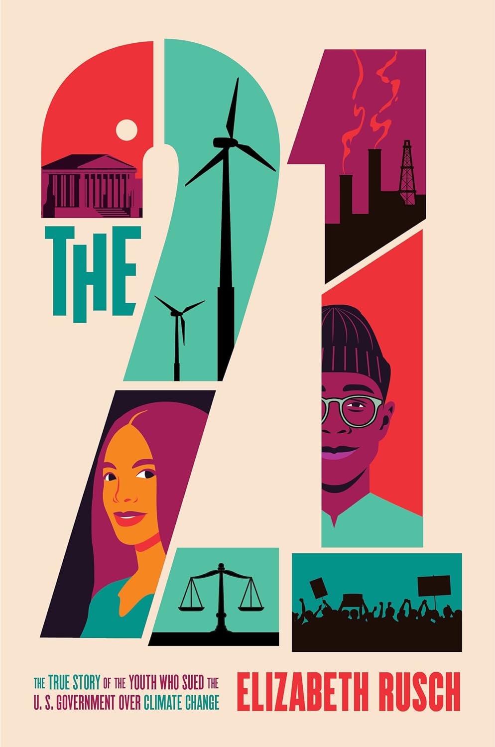 The 21: The True Story of the Youth Who Sued the U.S. Government over Climate Change