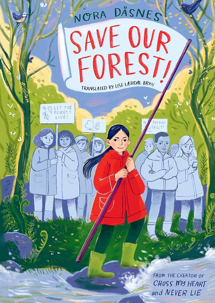 Save Our Forest! (Cross My Heart, #2)