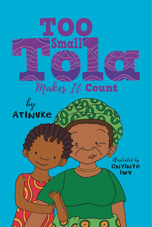 Too Small Tola Makes It Count (Too Small Tola, #4)