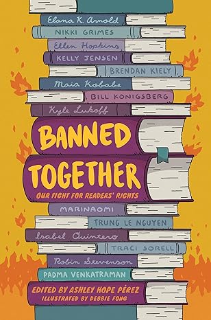 Banned Together: Our Fight for Readers' Rights