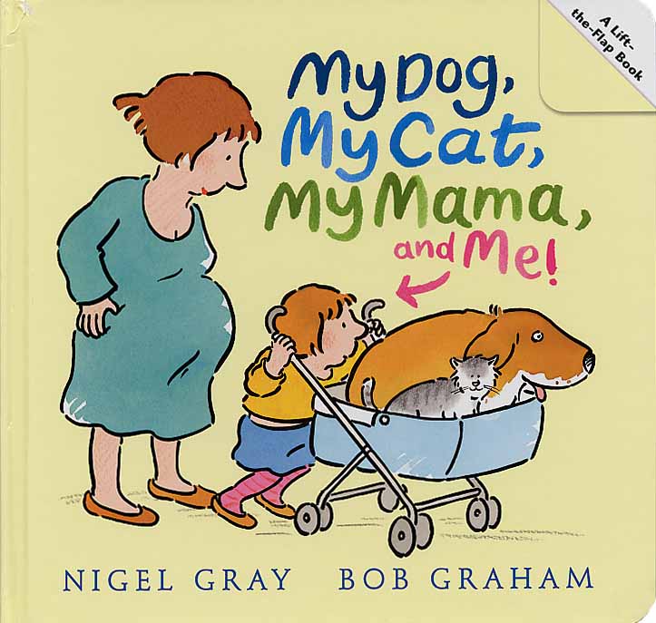 My Dog, My Cat, My Mama, and Me!
