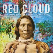Red Cloud: A Lakota Story of War and Surrender