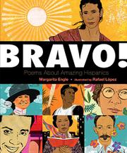 Bravo! Poems about Amazing Hispanics