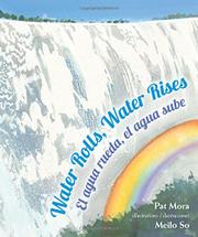 Water Rolls, Water Rises = El agua rueda, el agua sube