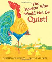 The Rooster Who Would Not Be Quiet! = ¡El gallo que no se callaba!