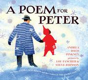 A Poem for Peter: The Story of Ezra Jack Keats and the Creation of The Snowy Day