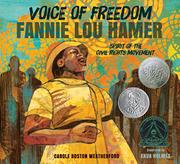 Voice of Freedom: Fannie Lou Hamer: Spirit of the Civil Rights Movement
