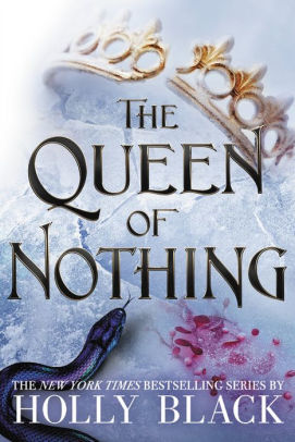 The Queen of Nothing (Folk of the Air, #3)