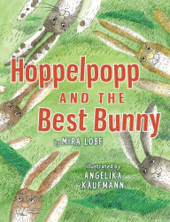 Hoppelpopp and the Best Bunny