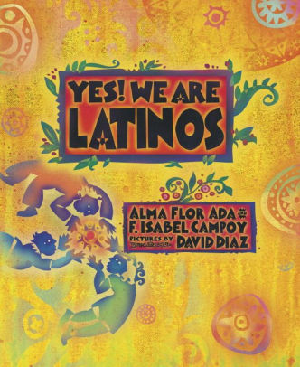 Yes!  We Are Latinos